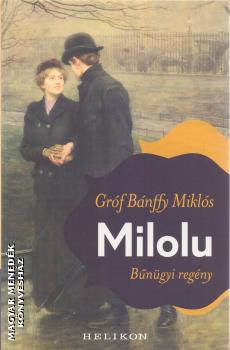 Gróf Bánffy Miklós - Milolu