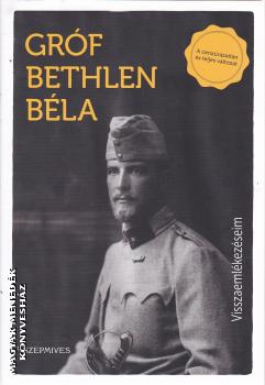 Gróf Bethlen Béla - Visszaemlékezéseim