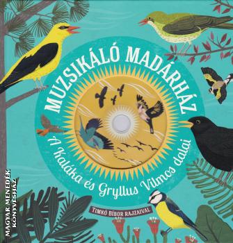 Gryllus Vilmos - Muzsikáló madárház - CD melléklettel