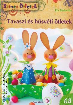 Gulázsi Aurélia (szerk.) - Tavaszi és húsvéti ötletek