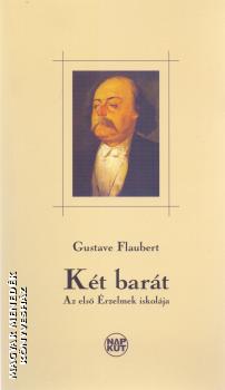 Gustave Flaubert - Két barát