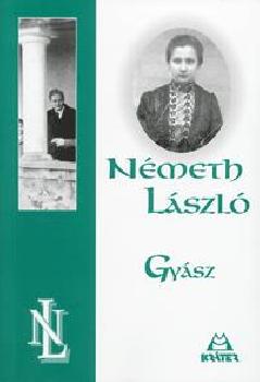 Nmeth Lszl - Gysz