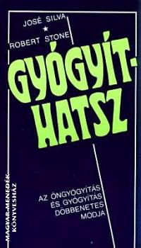 José Silva - Gyógyíthatsz