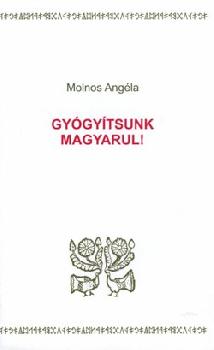 Molnos Angla - Gygytsunk magyarul!