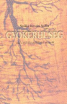 Szke Istvn Attila - Gykrhsg