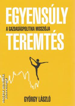 György László - Egyensúlyteremtés