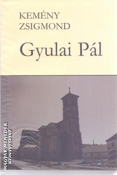 Kemény Zsigmond - Gyulai Pál I-II.