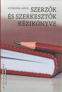 Gyurgyák János - Szerzők és szerkesztők kézikönyve