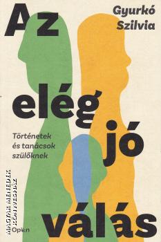 Gyurk Szilvia - Az elg j vls