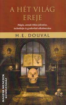 H. E. Douval - A hét világ ereje