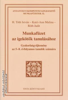 H. Tóth István - Katri-Ann Malina - Róth Judit - Munkafüzet az igekötők tanulásához