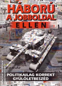 Tóth Gy. László - Háború a jobboldal ellen