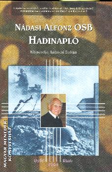 Nádasi Alfonz OSB - Hadinapló