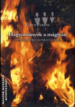 Vmos Ferenc - Hagyomnyok a mglyn