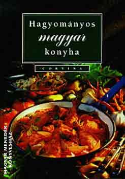 Horváth Boldizsár - Hagyományos magyar konyha