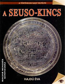Hajdú Éva - A Seuso-kincs