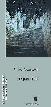Nietzsche, Friedrich W. - Hajnalpír