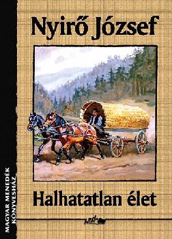 Nyir Jzsef - Halhatatlan let