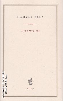 Hamvas Béla - Silentium