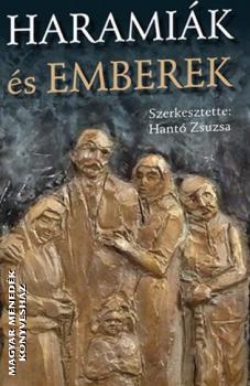 Hantó Zsuzsa - Haramiák és emberek