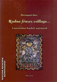 Harangoz Imre - Radna fnyes csillaga...