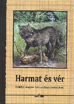 - Harmat és vér