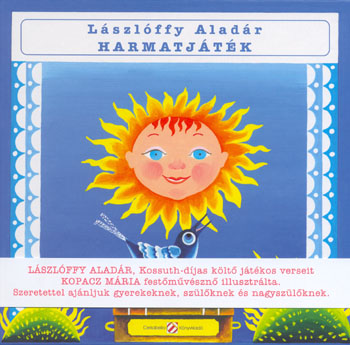 L�szl�ffy Alad�r - Harmatj�t�k