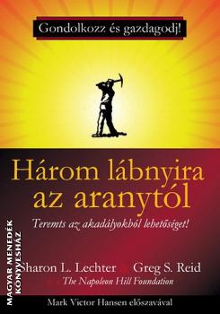 Napoleon Hill Foundation - Három lábnyira az aranytól