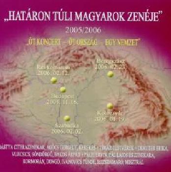  - Hat�ron t�li magyarok zen�je 2005/2006