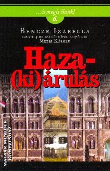 Bencze Izabella - Haza (ki) ruls