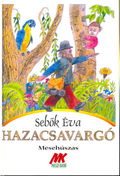Seb�k �va - Hazacsavarg�