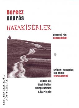 Berecz András - Hazakísérlek - Könyv és CD