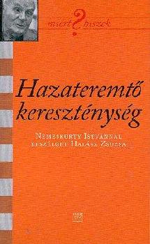 Nemeskrty Istvn - Hazateremt Keresztnysg