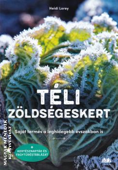Heidi Lorey - Téli zöldségeskert