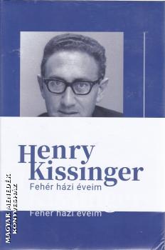 Henry Kissinger - Fehér házi éveim I-II-III. kötet