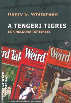 Henry S. Whitehead - A tengeri tigris és a holdóra története