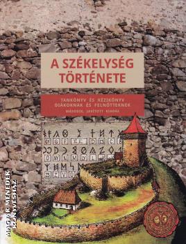 Hermann Gusztáv Mihály főszerk. - A székelység története
