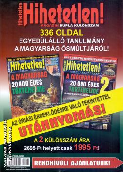 Hihetetlen Magazin - A magyarsg 20.000 ves trtnelme 1-2.  DUPLASZM