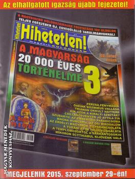 Hihetetlen Magazin - A magyarsg 20 000 ves trtnelme 3. - KLNSZM