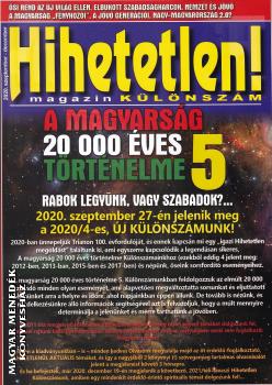 Hihetetlen Magazin - A magyarság 20 000 éves történelme 5.