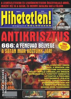 Hihetetlen Magazin - Antikrisztus - KÜLÖNSZÁM
