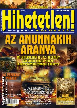 Hihetetlen Magazin - Az Anunnakik aranya - KLNSZM