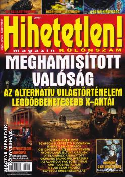 Hihetetlen Magazin - Meghamisított valóság - KÜLÖNSZÁM