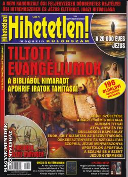 Hihetetlen Magazin - Tiltott evangéliumok - Hihetetlen Magazin KÜLÖNSZÁM