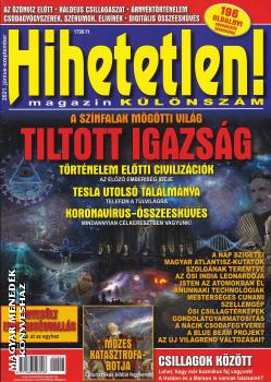 Hihetetlen Magazin - Tiltott igazsg - Hihetetlen KLNSZM