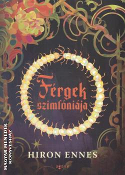 Hiron Ennes - F�rgek szimf�ni�ja