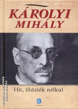 Krolyi Mihly - Hit, illzik nlkl