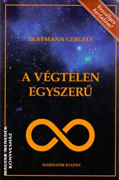 Hoffmann Gergely - A vgtelen egyszer