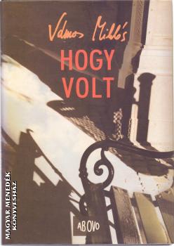 Vámos Miklós - Hogy volt