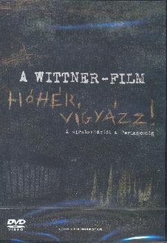 Siklósi Beatrix Matúz Gábor - Hóhér vigyázz! A Wittner film